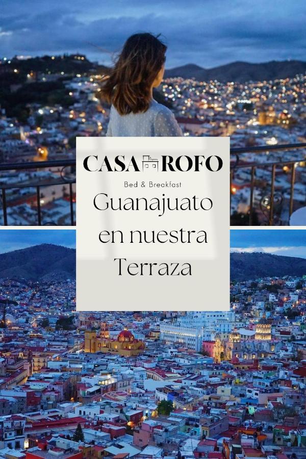 Bed and Breakfast Casa Rofo à Guanajuato Extérieur photo